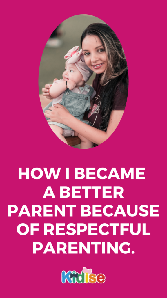 How I Became a Better Parent Because of Respectful Parenting