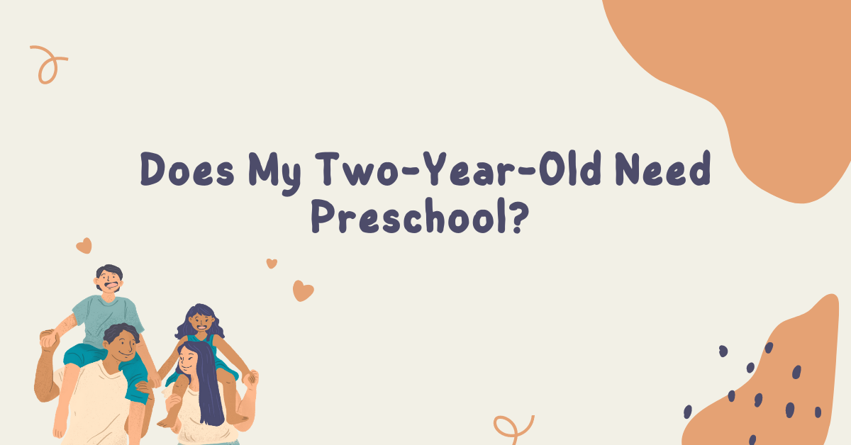 does-my-two-year-old-need-preschool